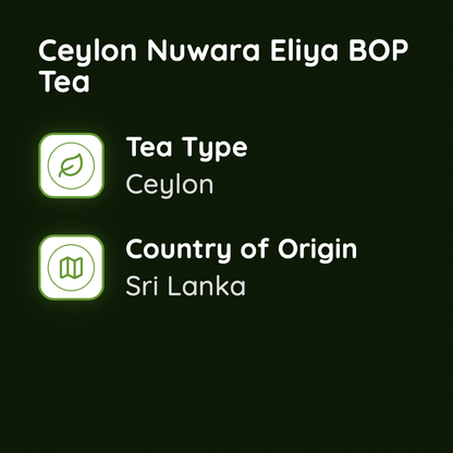 Ceylon Nuwara Eliya BOP Tea